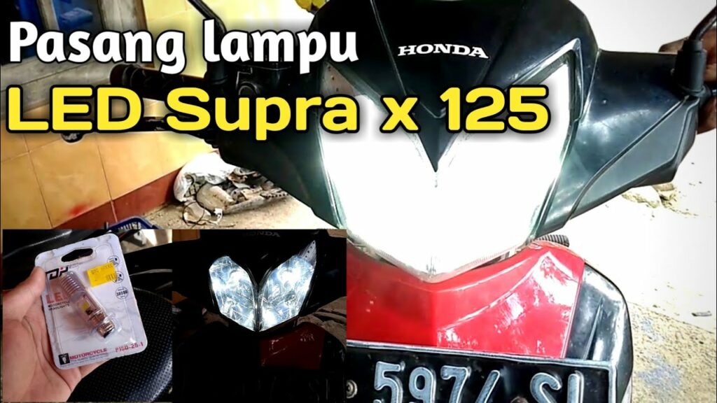 Cara Memasang Lampu LED Motor Supra X 125 - Motor Sehat